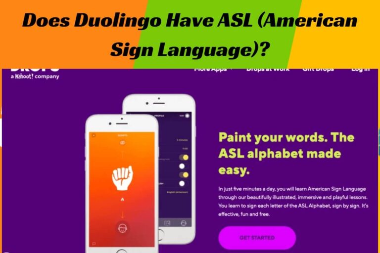 Does Duolingo Have ASL (American Sign Language)?