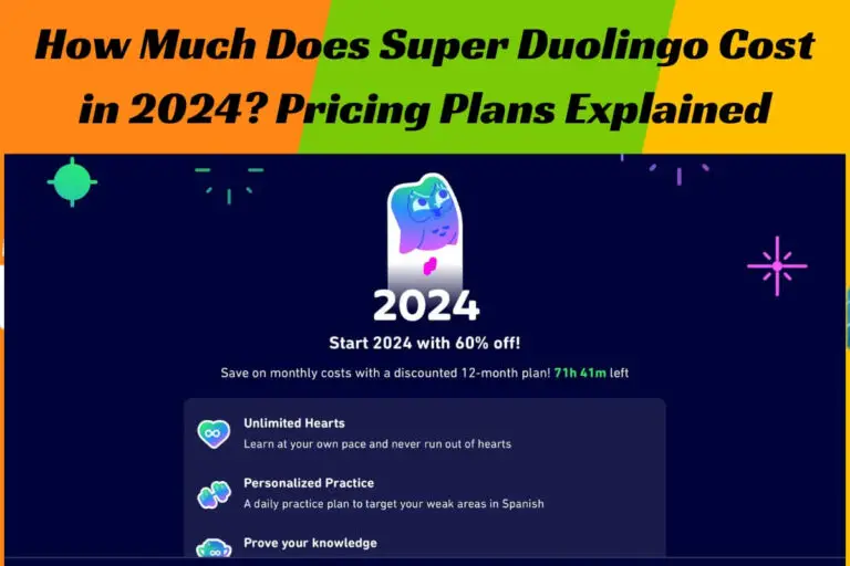 How Much Does Super Duolingo Cost in 2024? Pricing Plans Explained