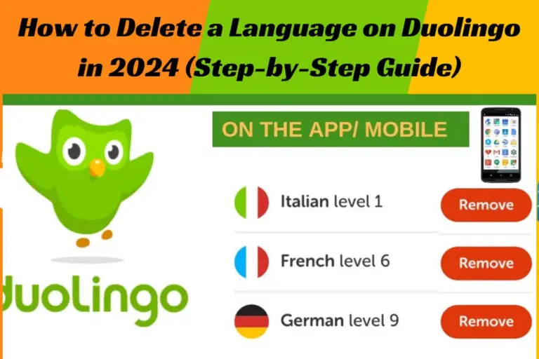 How to Delete a Language on Duolingo in 2024 (Step-by-Step Guide)