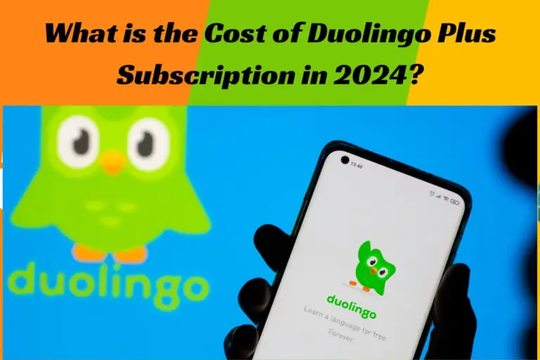 What is the Cost of Duolingo Plus Subscription in 2024?