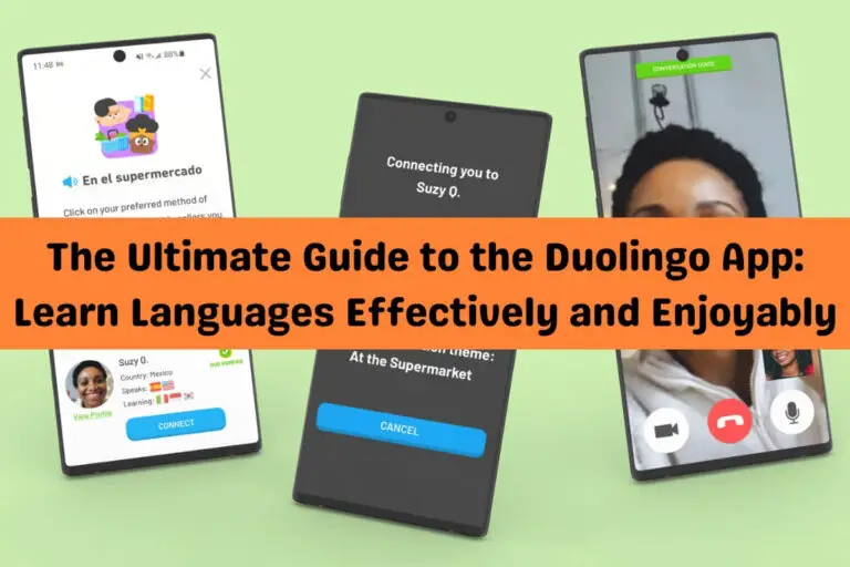 Guide to the Duolingo App: Learn Languages Effectively & Enjoyably