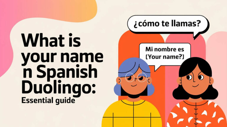 What Is Your Name in Spanish Duolingo