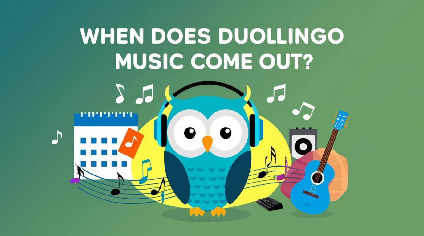 When Does Duolingo Music Come Out