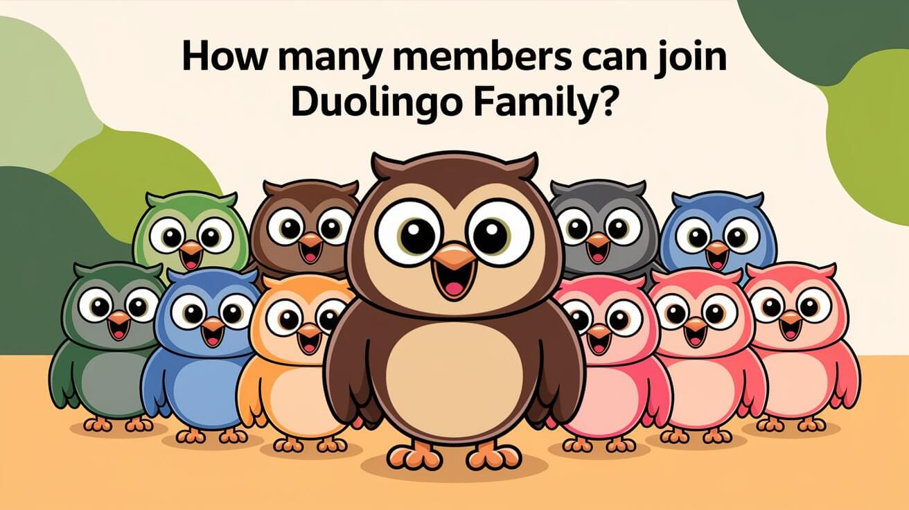 How Many Members Can I Have In Duolingo Family