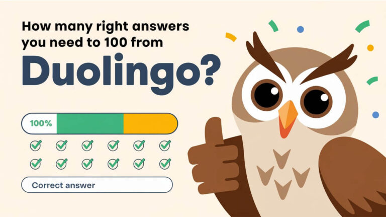 How Many Right Answer You Need To Get 100 From Duolingo