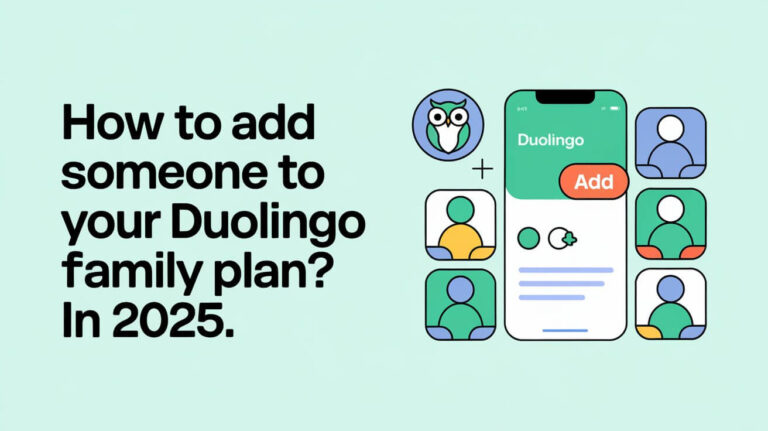 How To Add Someone To Your Duolingo Family Plan