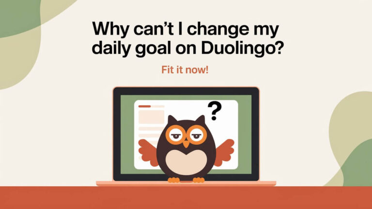 Why Can't I Change My Daily Goal On Duolingo