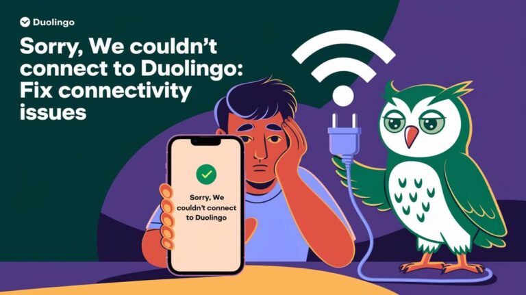 Sorry We Couldn't Connect To Duolingo