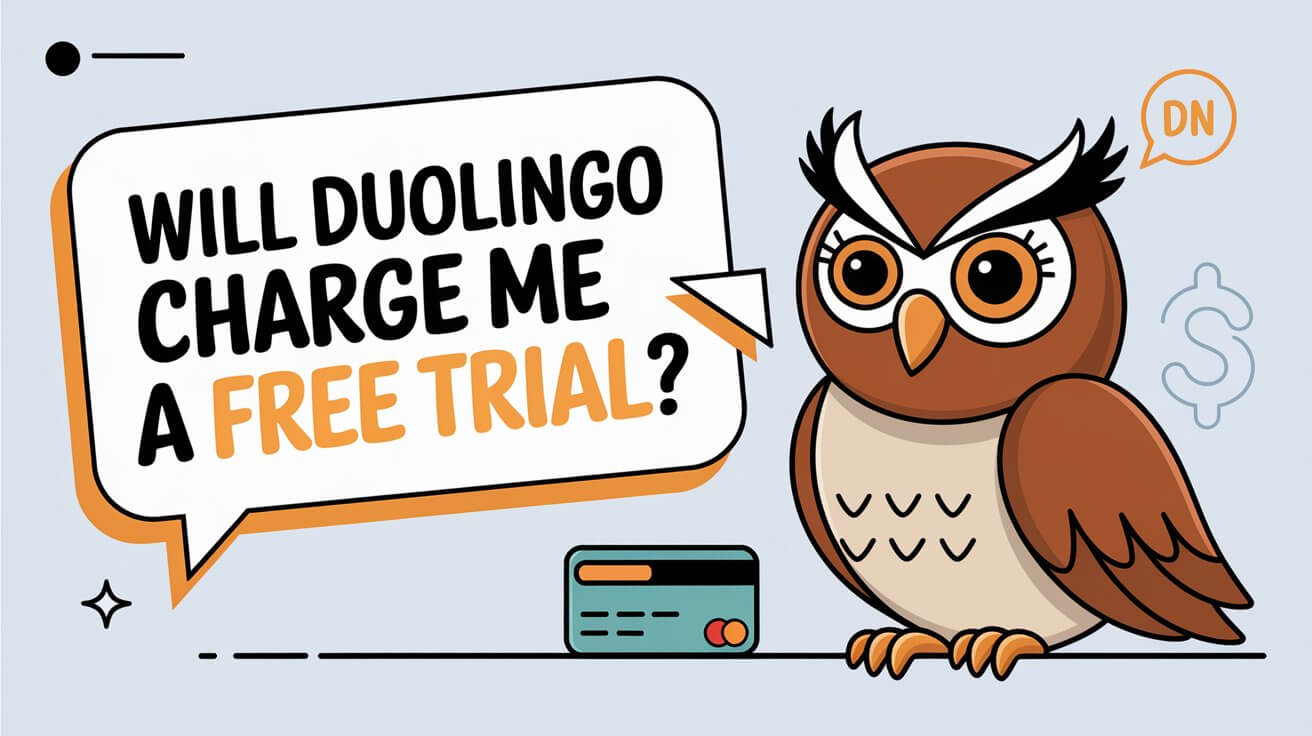 Will Duolingo Charge Me After A Free Trial